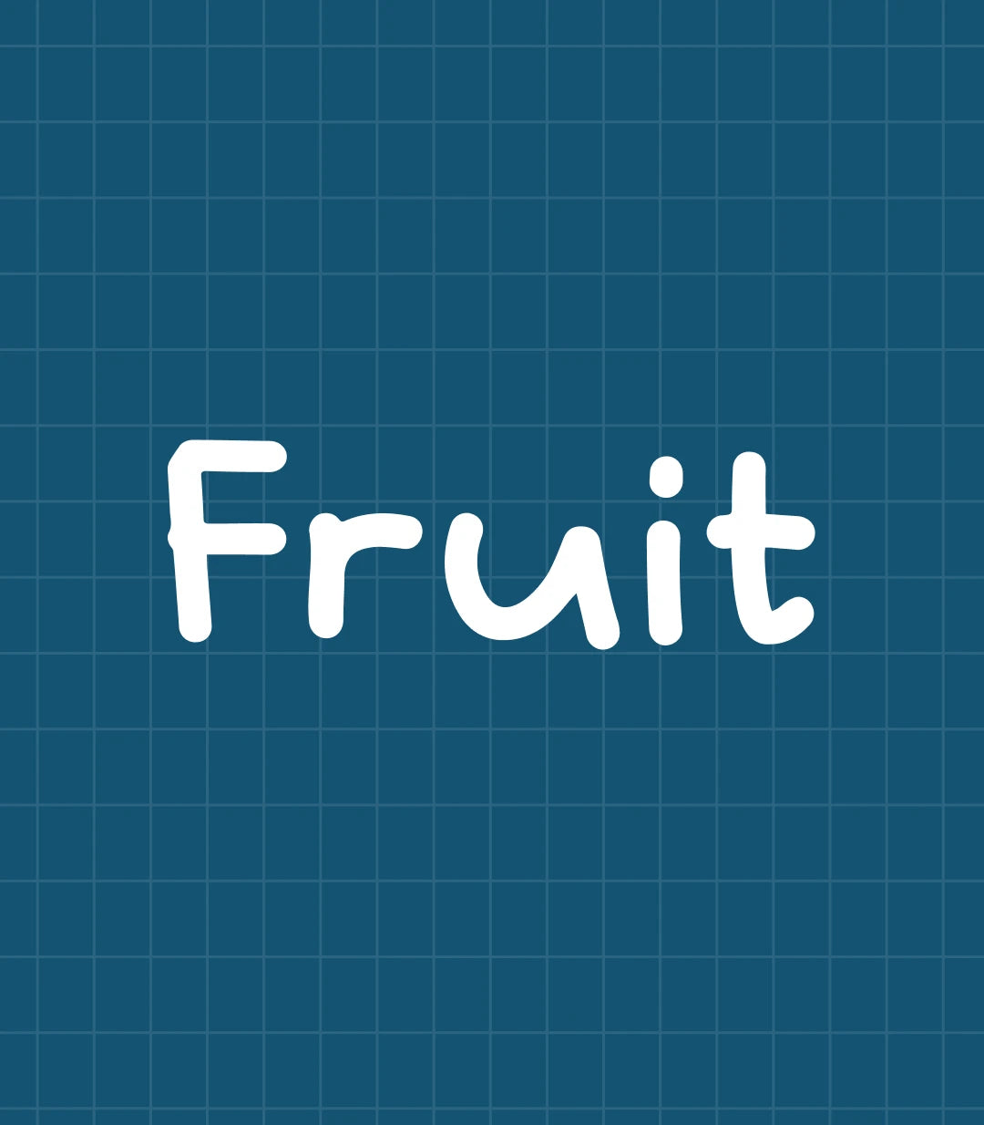 Fruit